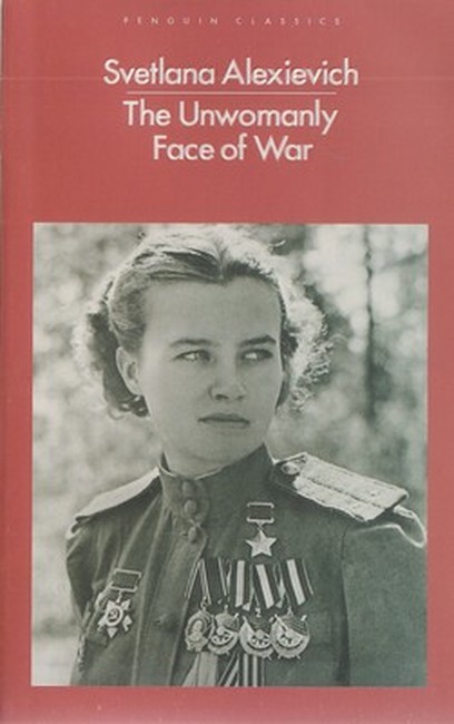 جنگ جهره زنانه ندارد (The Unwomanly Face of War)